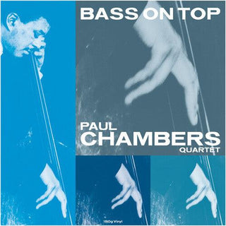 Paul Chambers- Bass On Top