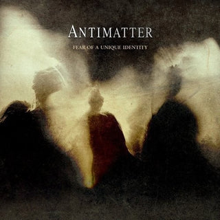the album cover for Antimatter - Fear Of A Unique Identity