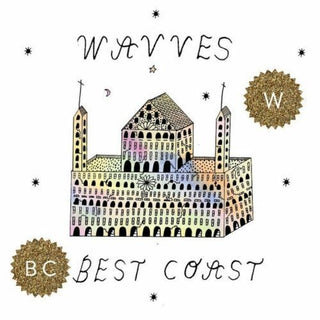 Best Coast X Wavves- Dreams of Grandeur