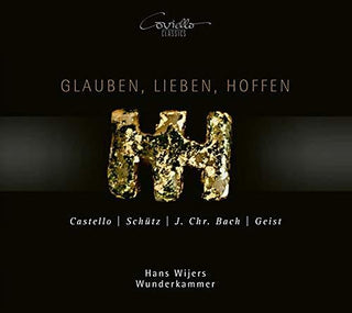 the album cover for J Bach C / Wijers / Ensemble Wunderkammer - Glauben / Lieben / Hoffen