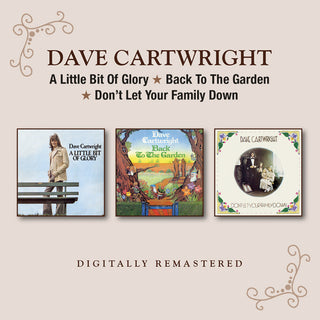 the album cover for Dave Cartwright - A Little Bit Of Glory / Back To The Garden / Don't Let Your FamilyDown