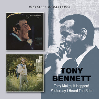 the album cover for Tony Bennett - Tony Makes It Happen! / Yesterday I Heard The Rain