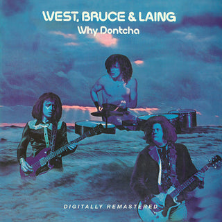 the album cover for Bruce West & Laing - Why Dontcha