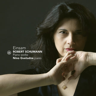 the album cover for Schumann / Gvetadze - Einsam