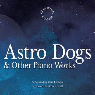 the album cover for Carbon / Graff - Astro Dogs & Other Piano Works