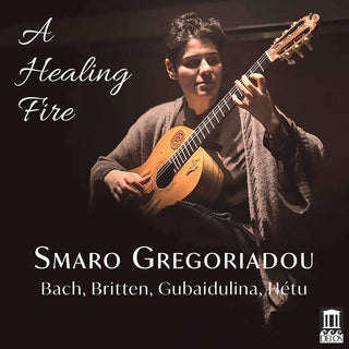 the album cover for Britten / Gregoriadou - Healing Fire