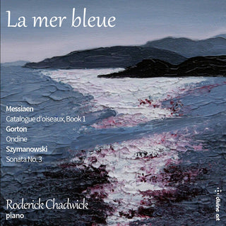 the album cover for Gorton / Chadwick - La Mer Bleue
