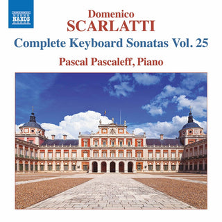 the album cover for Scarlatti / Pascaleff - Complete Keyboard Sonatas 25