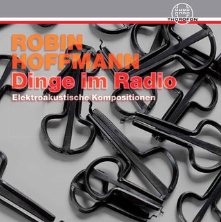 the album cover for Hoffmann / Hoffmann / Winkelmann - Dinge Im Radio