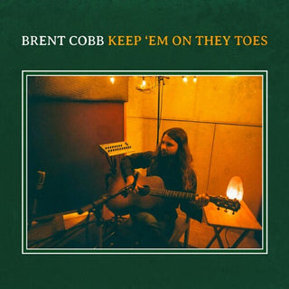 Brent Cobb- Keep 'em On They Toes