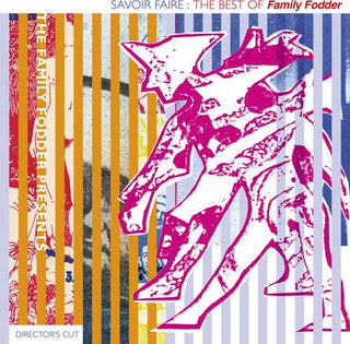 Family Fodder- Savoir Faire: The Best Of (director's Cut)