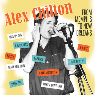 the album cover for Alex Chilton - From Memphis To New Orleans