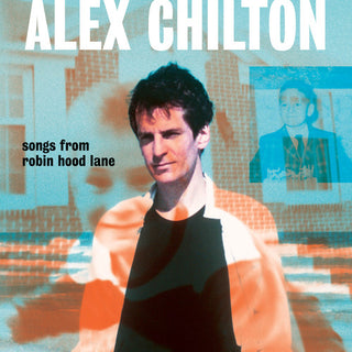 the album cover for Alex Chilton - Songs From Robin Hood Lane