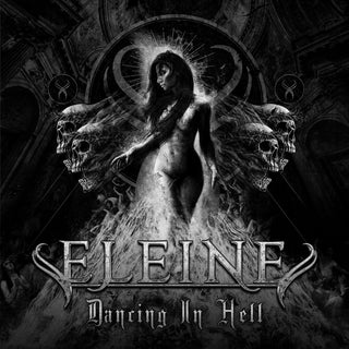the album cover for Eleine - Dancing In Hell (Black & White Cover)