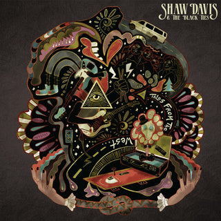 the album cover for Shaw Davis And The Black Ties - Tales From The West