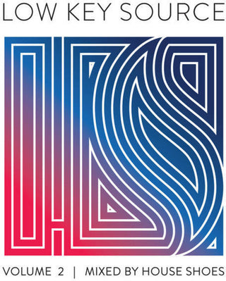 the album cover for Low Key Source Vol 2 Mixed By House Shoes / Var - Low Key Source Vol 2: Mixed By House Shoes / Various