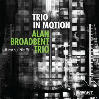 the album cover for Alan Broadbent Trio - Trio In Motion