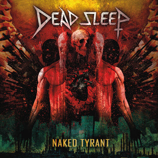 Dead Sleep- Naked Tyrant (Clear Vinyl)