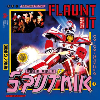 the album cover for Sigue Sigue Sputnik - Flaunt It: Deluxe Edition
