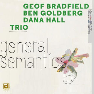 Geof Bradfield- General Semantics