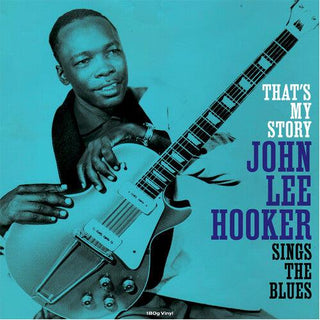 John Lee Hooker- That's My Story