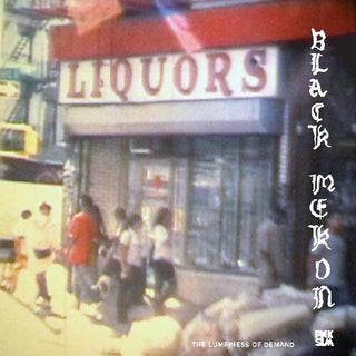 Black Mekon- Lumpiness Of Demand