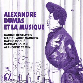 the album cover for Alexandre Dumas Et La Musique / Various - Alexandre Dumas Et la Musique