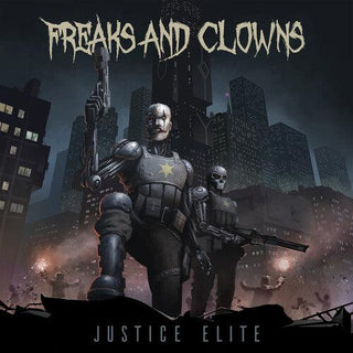 Freaks & Clowns- Justice Elite