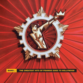 the album cover for Frankie Goes To Hollywood - Bang: The Greatest Hits Of Frankie Goes To Hollywood