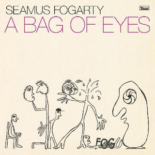 Seamus Fogarty- A Bag Of Eyes