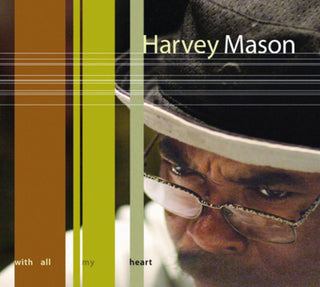 the album cover for Harvey Mason - With All My Heart