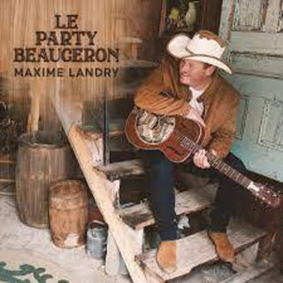 the album cover for Maxime Landry - Le Party Beauceron