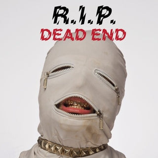 R.I.P.- Dead End