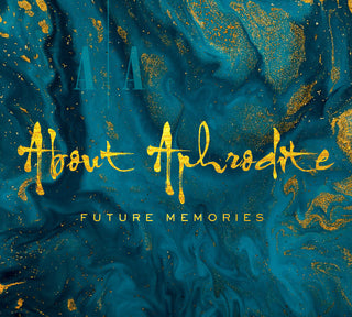 the album cover for About Aphrodite - Future Memories