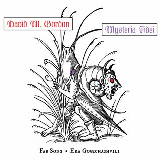 the album cover for Gordon / Far Song / Gogichashvili - Mysteria Fidei