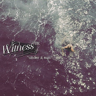 the album cover for Witness - Under a Sun