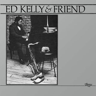 Ed Kelly- Ed Kelly & Friend