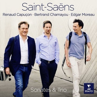 the album cover for Renaud Capucon / Moreau,Edgar / Chamayou,Bertrand - Saint-Saens Sonates Et Trio [Digipak]