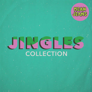 the album cover for Mean Jeans - Jingles Collection