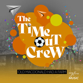 the album cover for Time-Out Crew - Old MacDonald Had A Farm