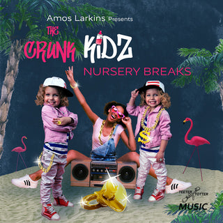 the album cover for Crunk Kidz - Amos Larkins Presents Nursery Breaks