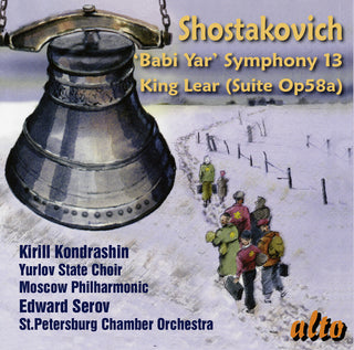 the album cover for Kirill Kondrashin / Moscow Philharmonic - Shostakovich: Symphony No.13 Babi Yar/Incidental music for King Lear