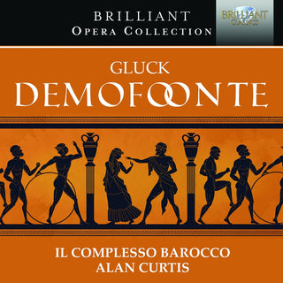 the album cover for Gluck / Il Complezzo Barocco / Curtis - Demofoonte