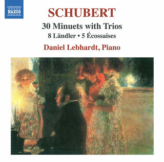 the album cover for Schubert / Lebhardt - 30 Minuets with Trios