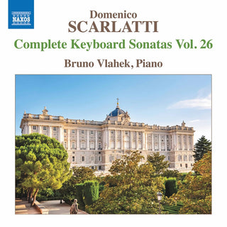 the album cover for Scarlatti / Vlahek - Complete Keyboard Sonatas 26