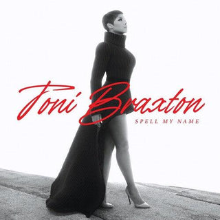 Toni Braxton- Spell My Name