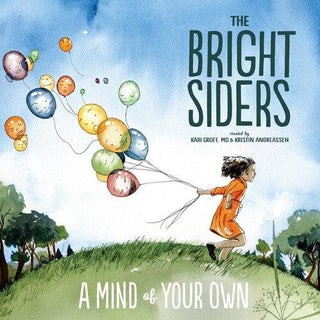 Bright Siders- A Mind Of Your Own