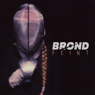 the album cover for Brond - Feint [Limited Edition] [Digipak]