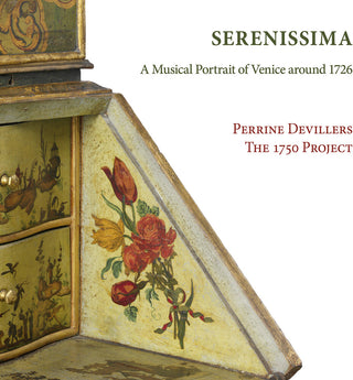 the album cover for Porpora / Devillers / 1750 Project - Serenissima