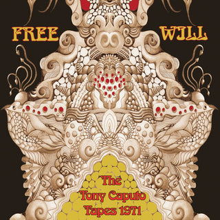 Free Will- The Tony Caputo Tapes 1971